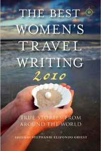 Best Women's Travel Writing 2010